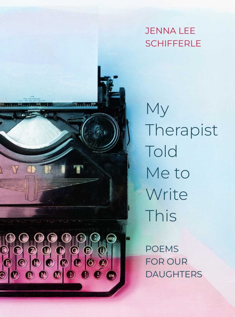 My therapist told me to write this by Jenna Lee Schifferle book cover